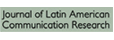 Journal of Latin American Communication Research