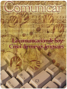 					Ver Núm. 17 Vol. 9 (2001): La comunicación de hoy: crisol de nuevos lenguajes
				